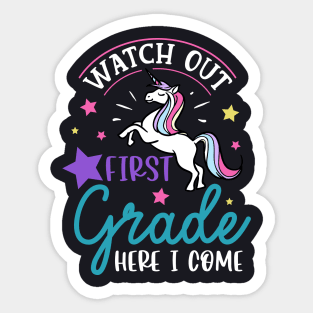 Watch Out 1st grade Here I Come | Funny First Day of School Teacher Girls & Boys Sticker